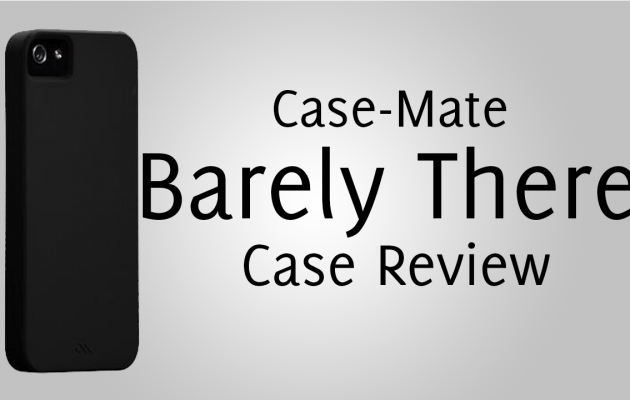 Case-Mate Barely There Case Review