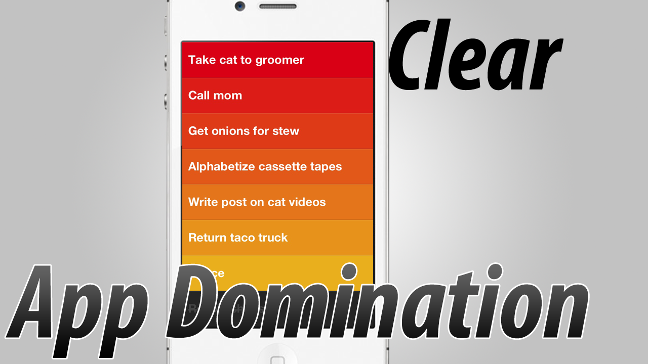 Clear – App Review – Application Domination