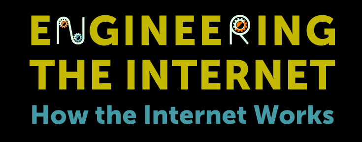 Engineering The Internet