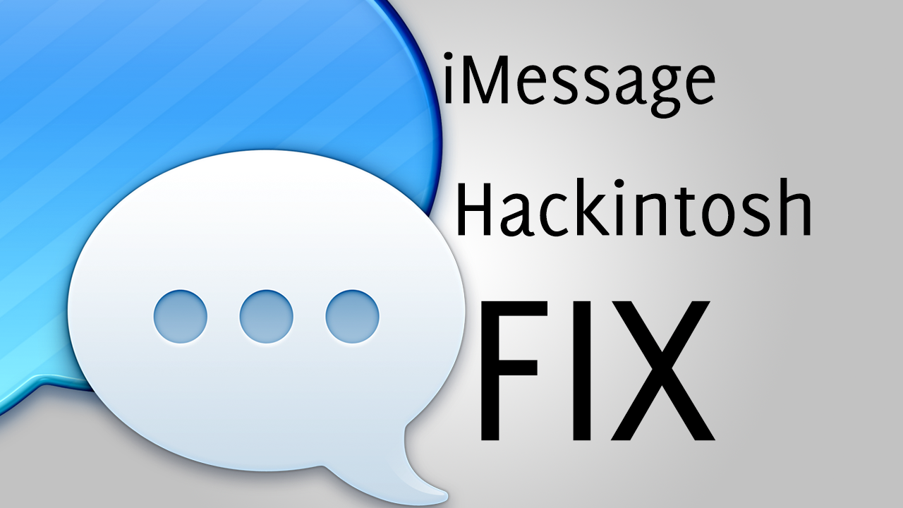 How To Fix iMessage on a Hackintosh Using Chameleon