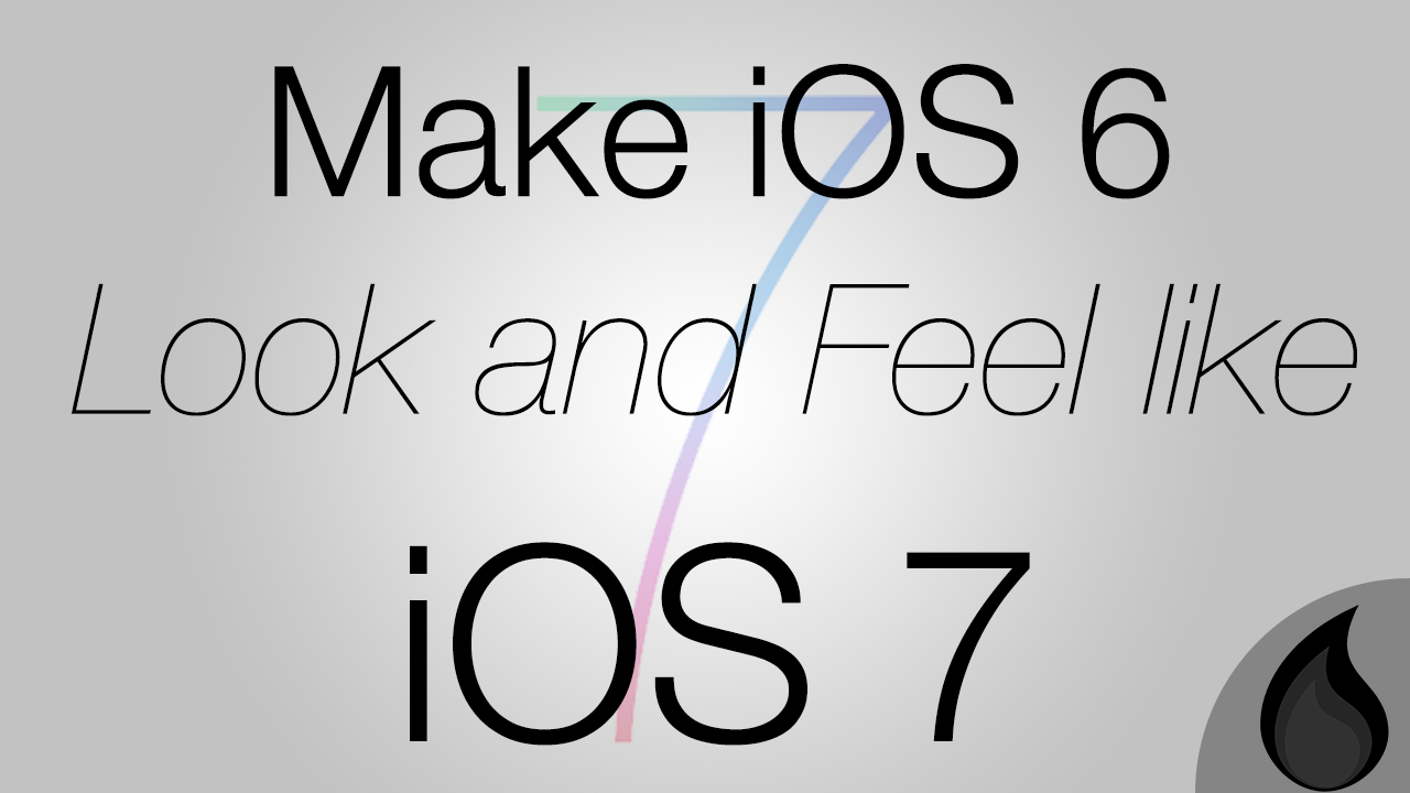 How to Make iOS 6 Look and Feel Like iOS 7